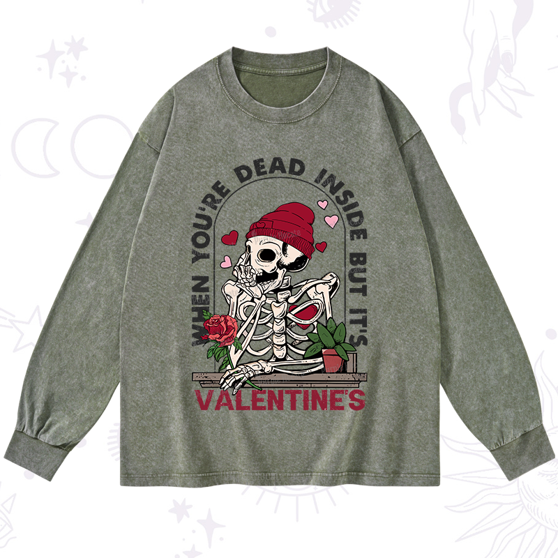 PurplehecateWhen You're Dead Inside But It's Valentine Washed Long Sleeve Shirt