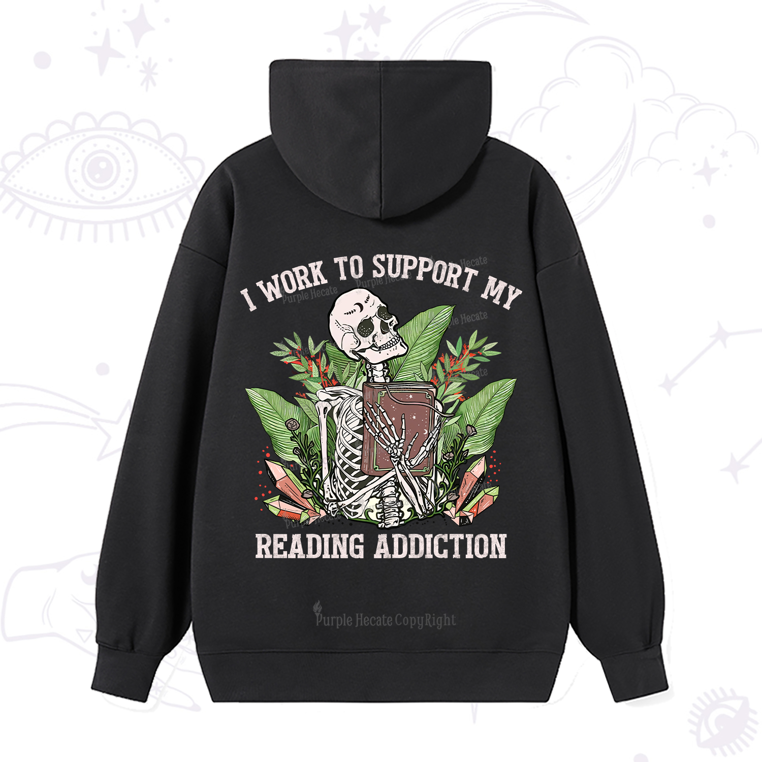 Purplehecate I Work Support My Reading Addiction Hoodie