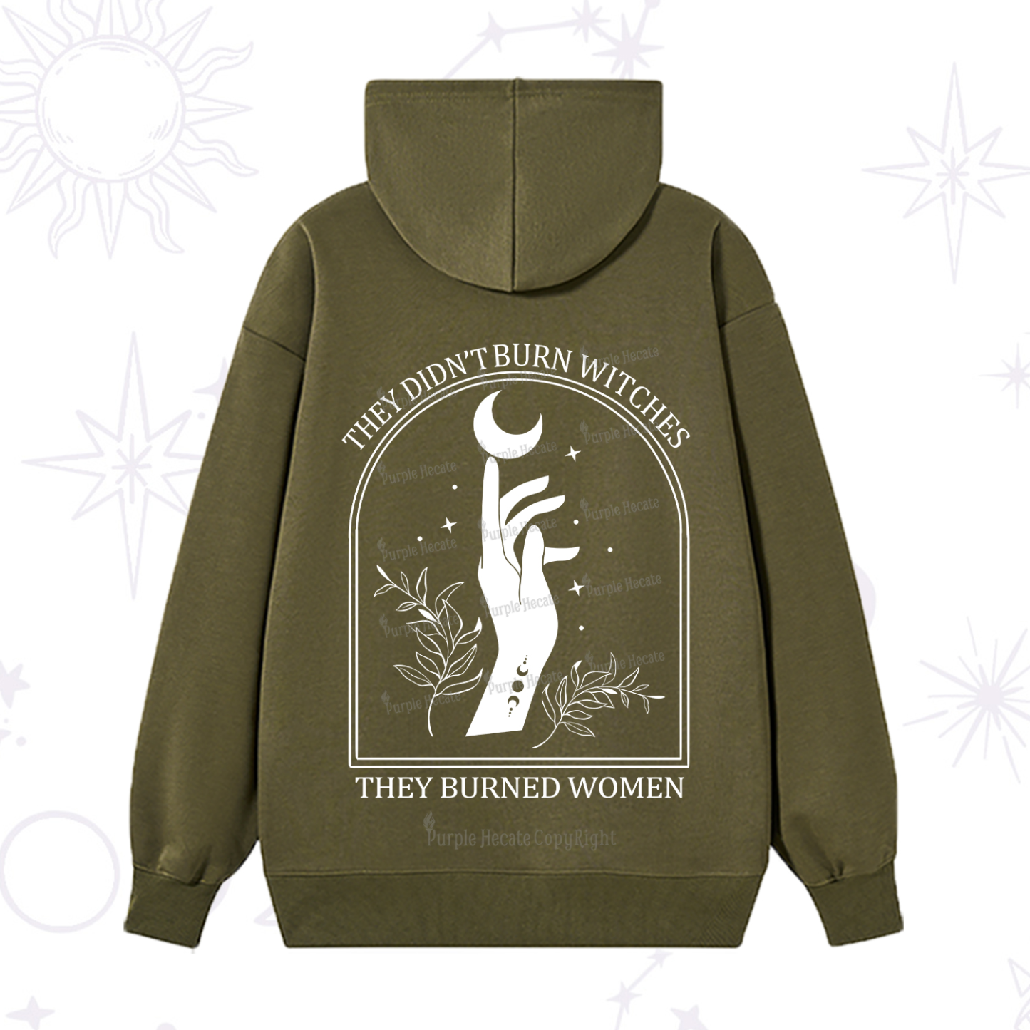 Purplehecate They Didn't Burn Witches They Burned Women Hoodie