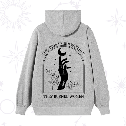 Purplehecate They Didn't Burn Witches They Burned Women Hoodie