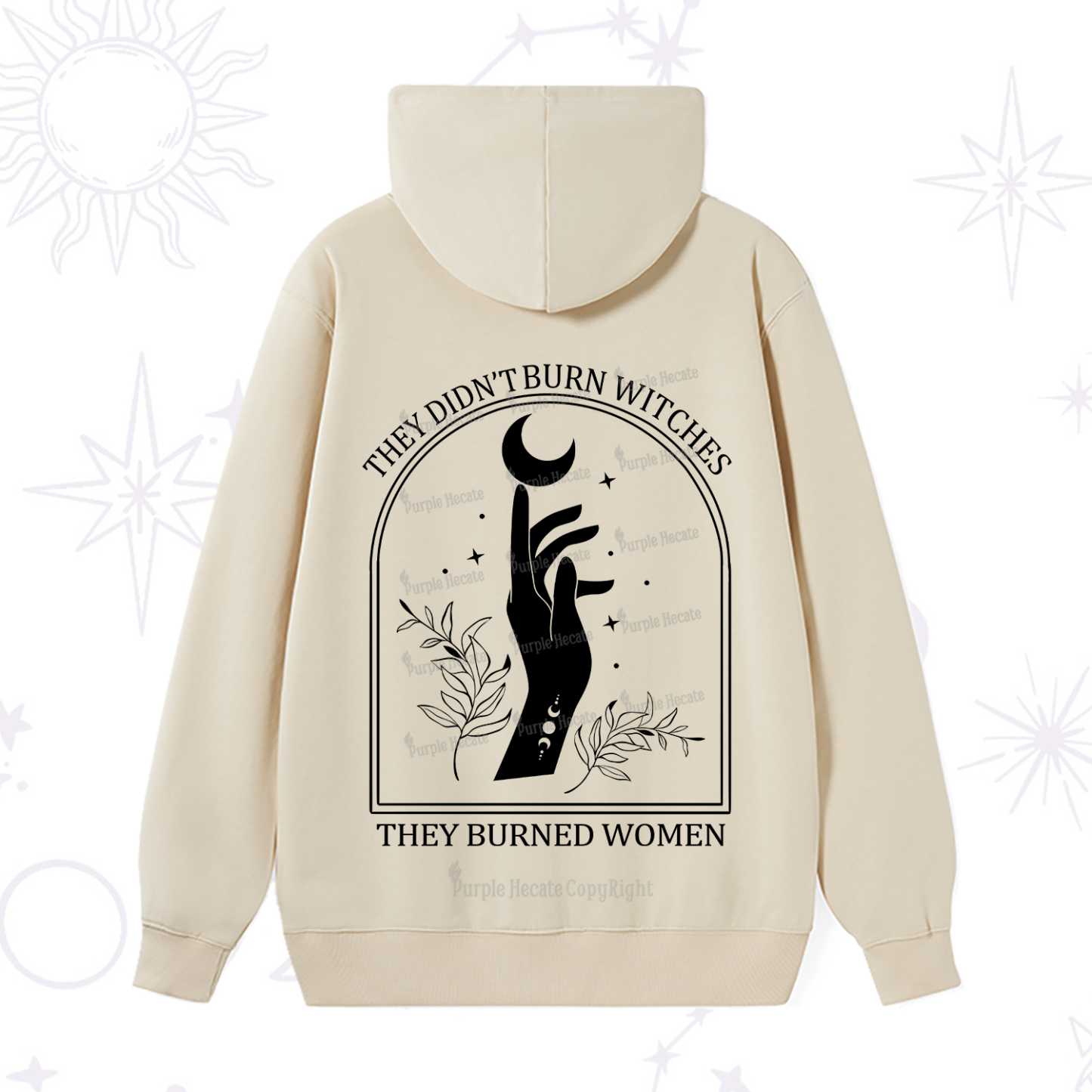 Purplehecate They Didn't Burn Witches They Burned Women Hoodie