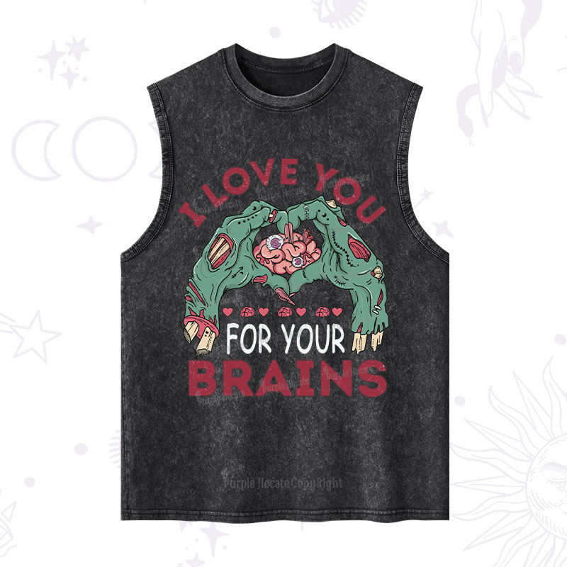Purplehecate I Love You For Your Brains Washed Tank