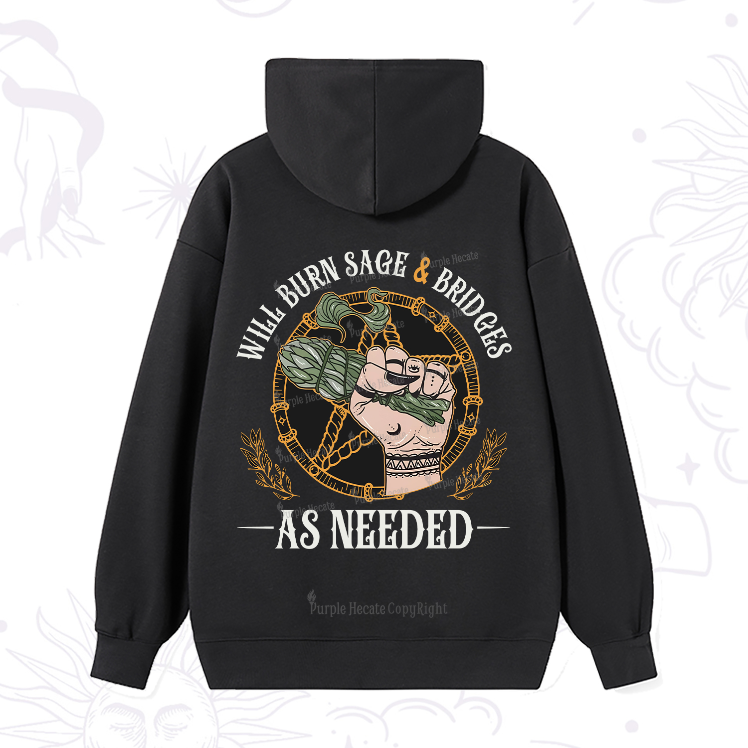 Purplehecate Will Burn Sage And Bridges Hoodie