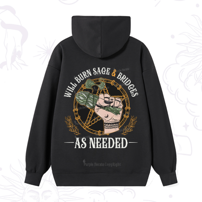 Purplehecate Will Burn Sage And Bridges Hoodie