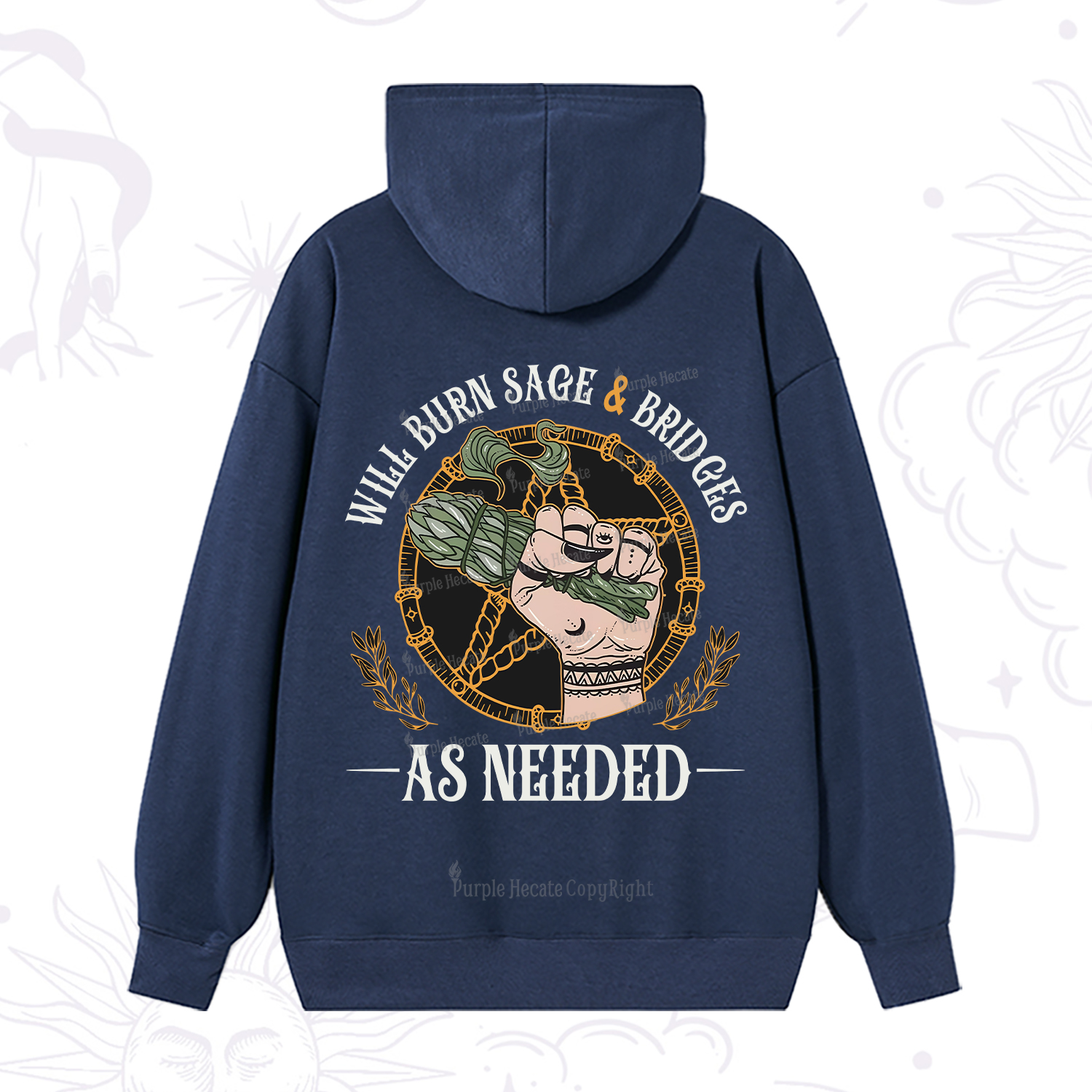 Purplehecate Will Burn Sage And Bridges Hoodie