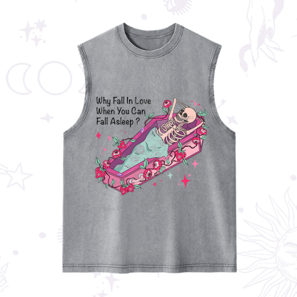 Purplehecate Why Fall In Love When You Can Fall Asleep Valentine Washed Tank