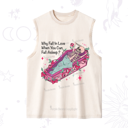 Purplehecate Why Fall In Love When You Can Fall Asleep Valentine Washed Tank