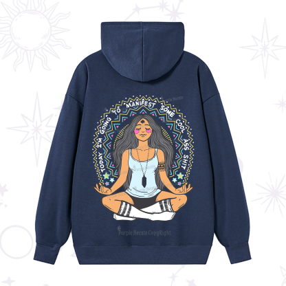 Purplehecate Today I'm Going To Manifest Hoodie
