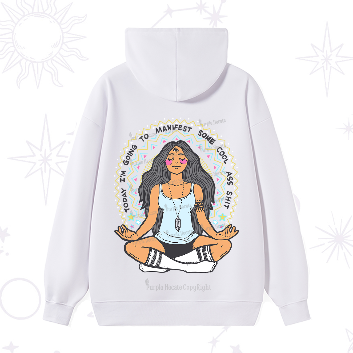 Purplehecate Today I'm Going To Manifest Hoodie