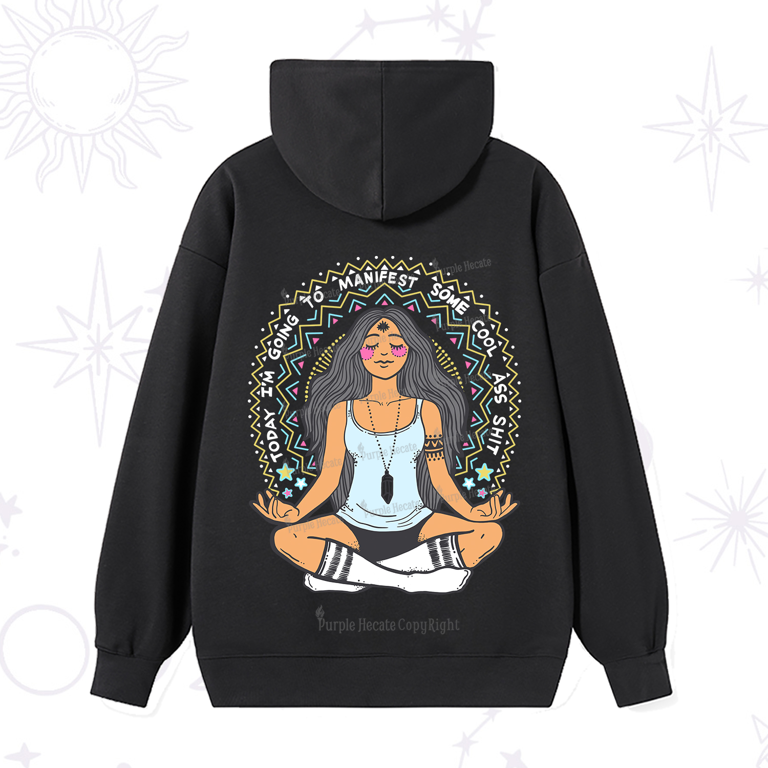 Purplehecate Today I'm Going To Manifest Hoodie