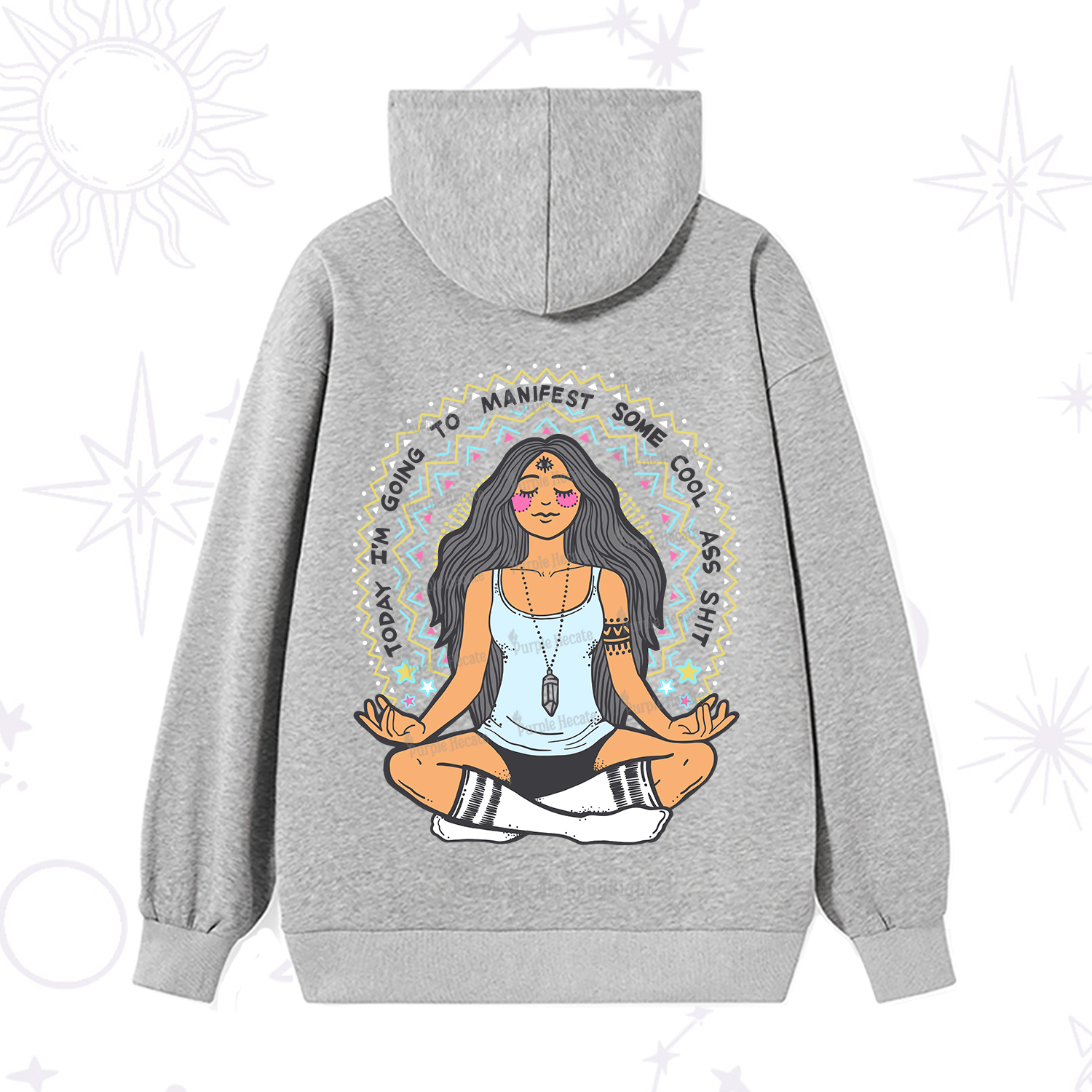 Purplehecate Today I'm Going To Manifest Hoodie