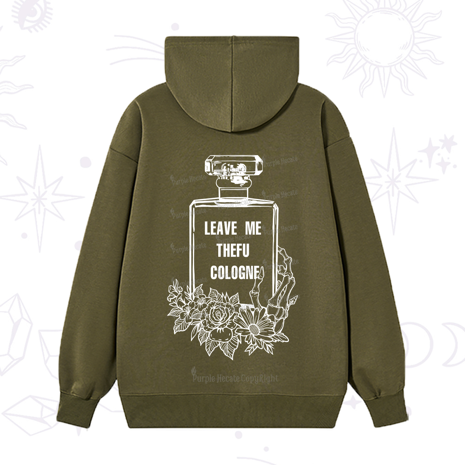 Purplehecate Leave Me The FU Cologne Hoodie