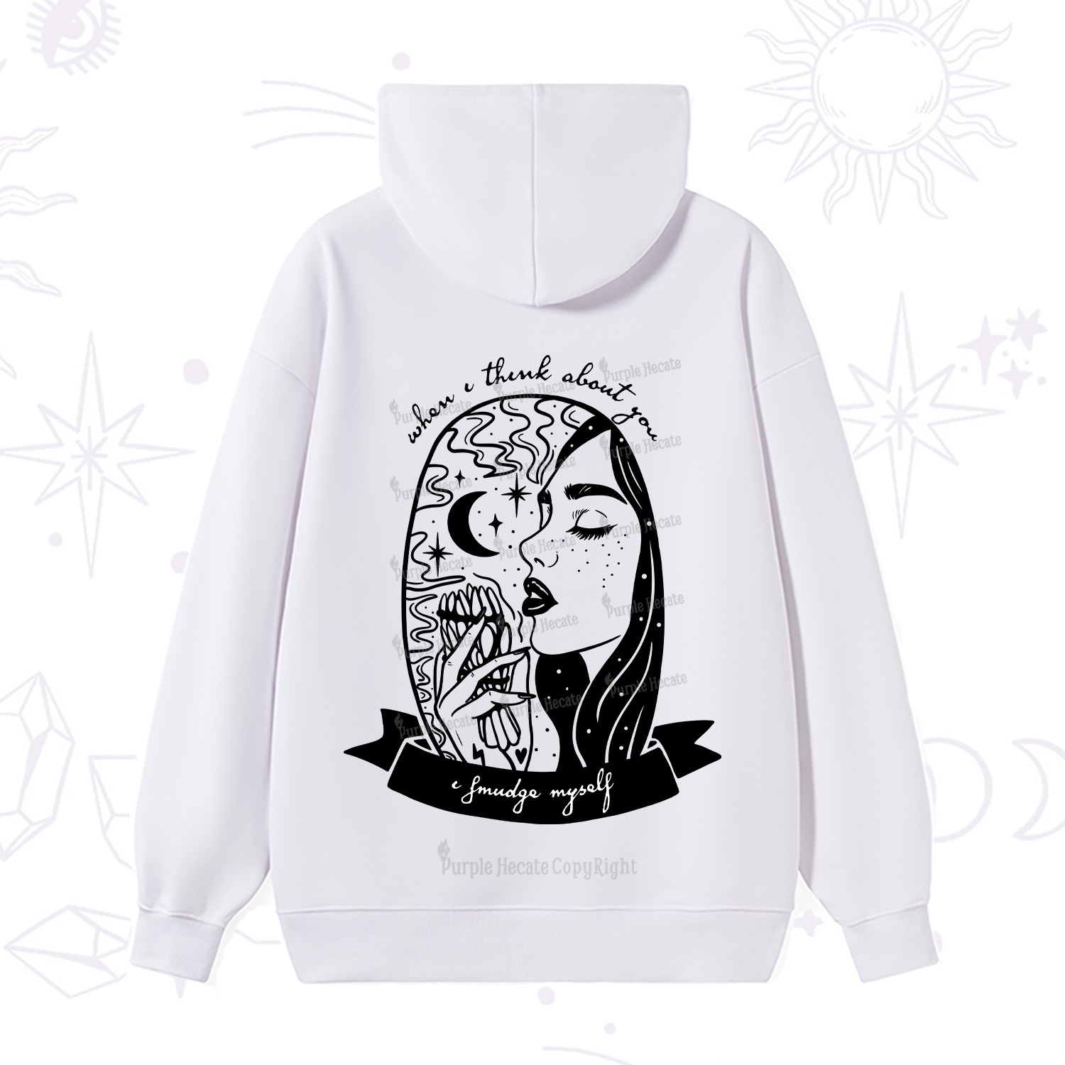 Purplehecate When I Think About You I Smudge Myself Hoodie