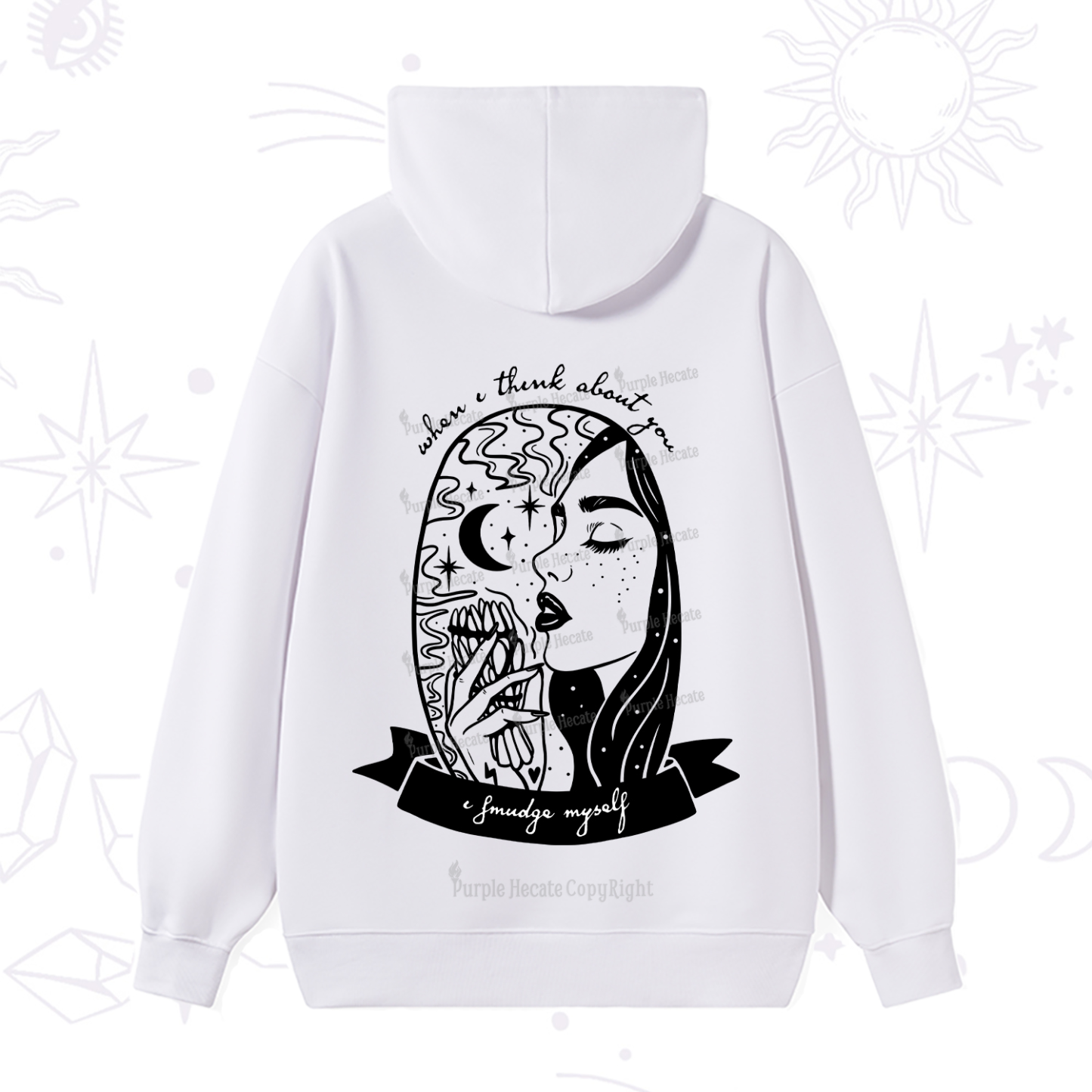 Purplehecate When I Think About You I Smudge Myself Hoodie