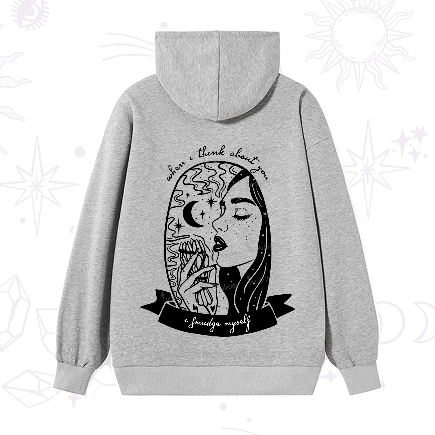 Purplehecate When I Think About You I Smudge Myself Hoodie