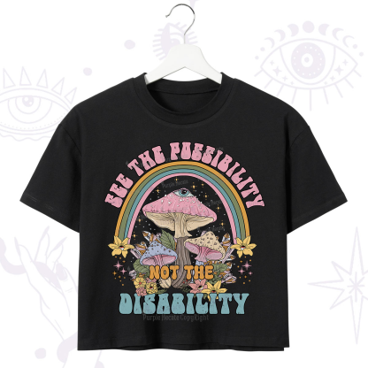 Purplehecate See The Possibility Not The Disability Crop T-Shirt