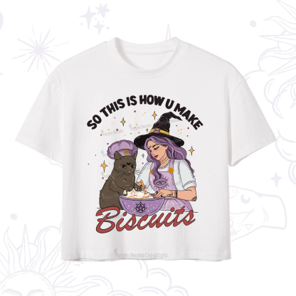 Purplehecate So This Is How You Make Biscuits Crop T-Shirt