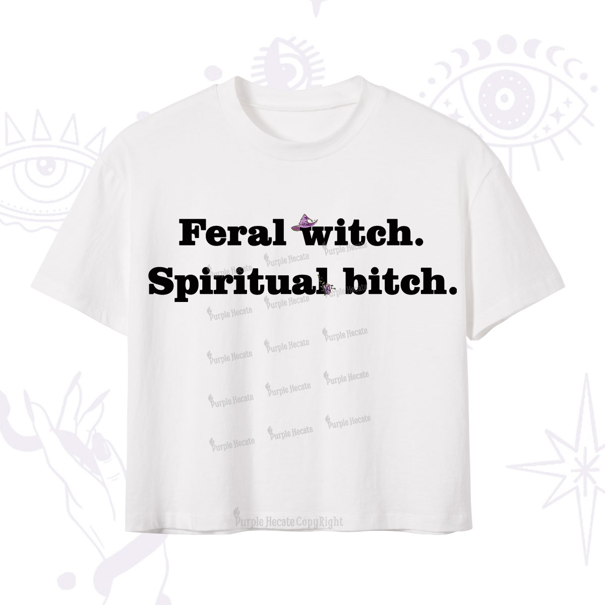 Purplehecate Feral Witch Spiritual Bitch Crop T-Shirt