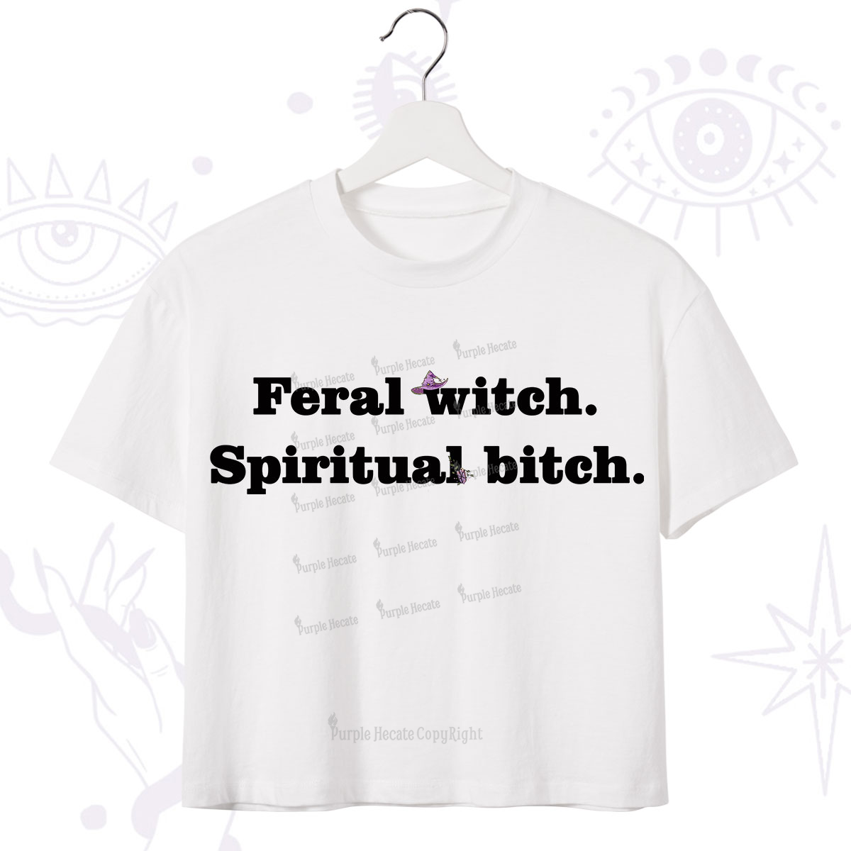 Purplehecate Feral Witch Spiritual Bitch Crop T-Shirt