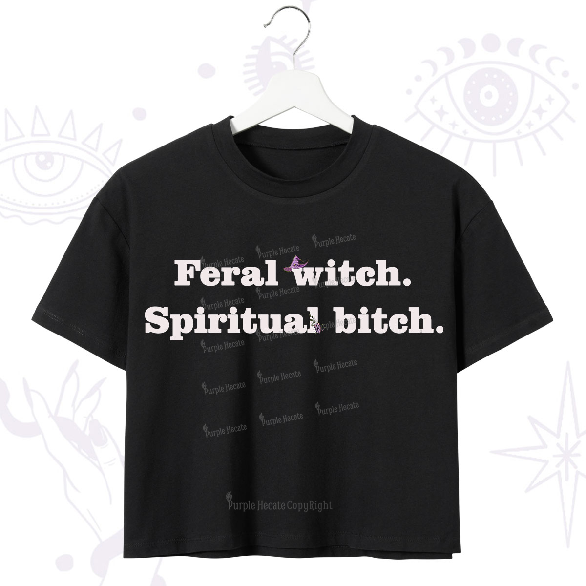 Purplehecate Feral Witch Spiritual Bitch Crop T-Shirt