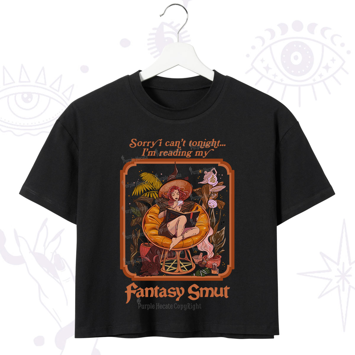 Purplehecate Sorry I Can't Tonight I'm Reading My Fantasy Smut Crop T-Shirt