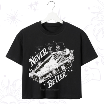 Purplehecate Never Better Crop T-Shirt