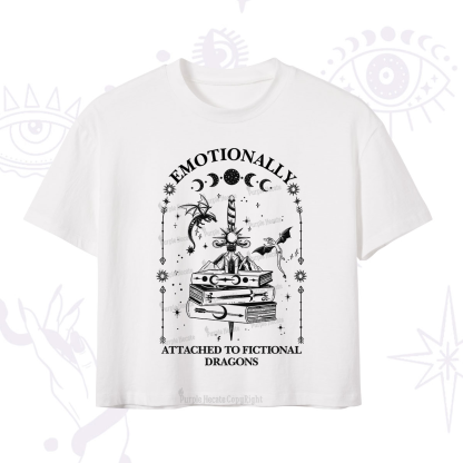 Purplehecate Emotionally Attached to Fictional Dragons Crop T-Shirt