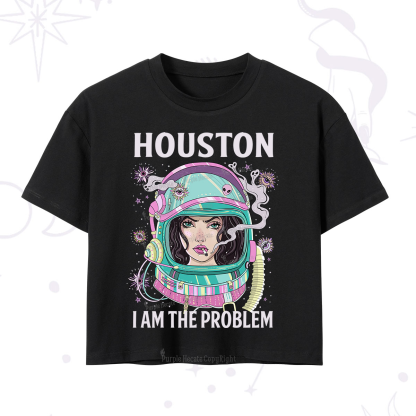 Purplehecate Houston I am the problem Crop T-Shirt