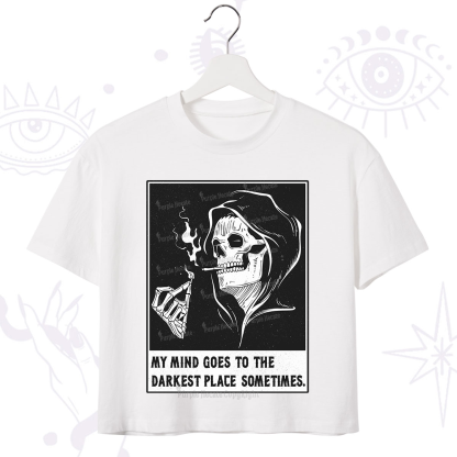 Purplehecate My Mind Goes To The Darkest Place Sometimes Crop T-Shirt