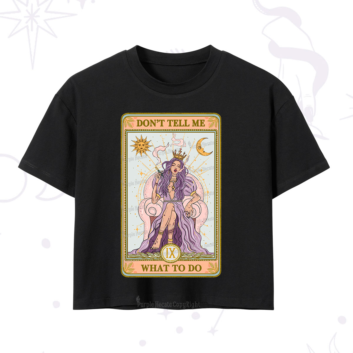 Purplehecate The Don't Tell Me What To Do Oracle Card Crop T-Shirt