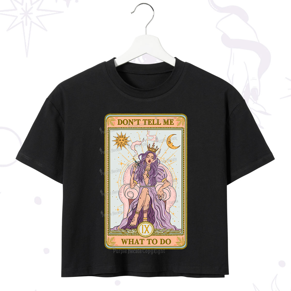 Purplehecate The Don't Tell Me What To Do Oracle Card Crop T-Shirt