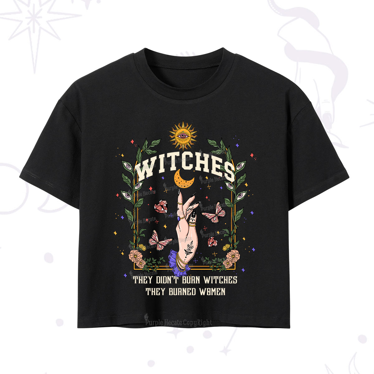 Purplehecate They Didn't Burn Witches They Burned Women Crop T-Shirt