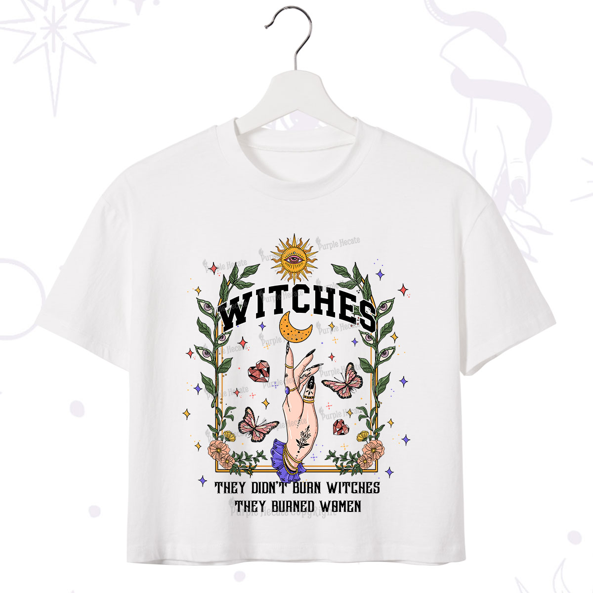 Purplehecate They Didn't Burn Witches They Burned Women Crop T-Shirt