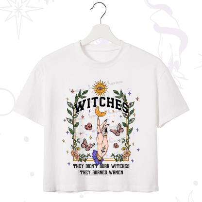 Purplehecate They Didn't Burn Witches They Burned Women Crop T-Shirt