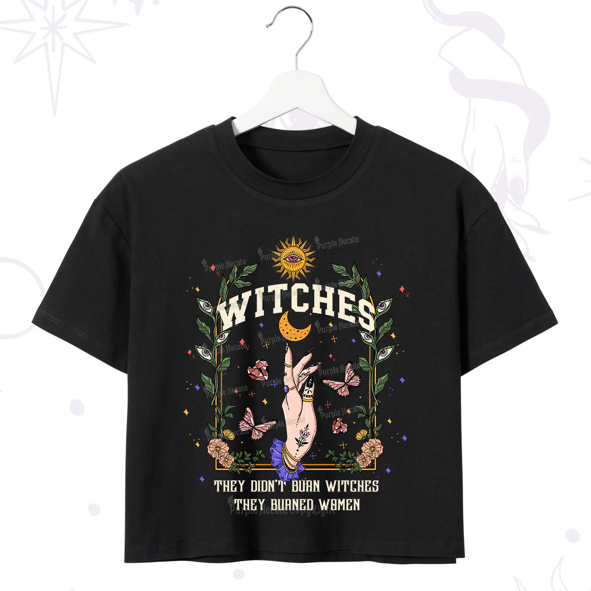 Purplehecate They Didn't Burn Witches They Burned Women Crop T-Shirt