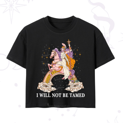 Purplehecate I Will Not Be Tamed Crop T-Shirt
