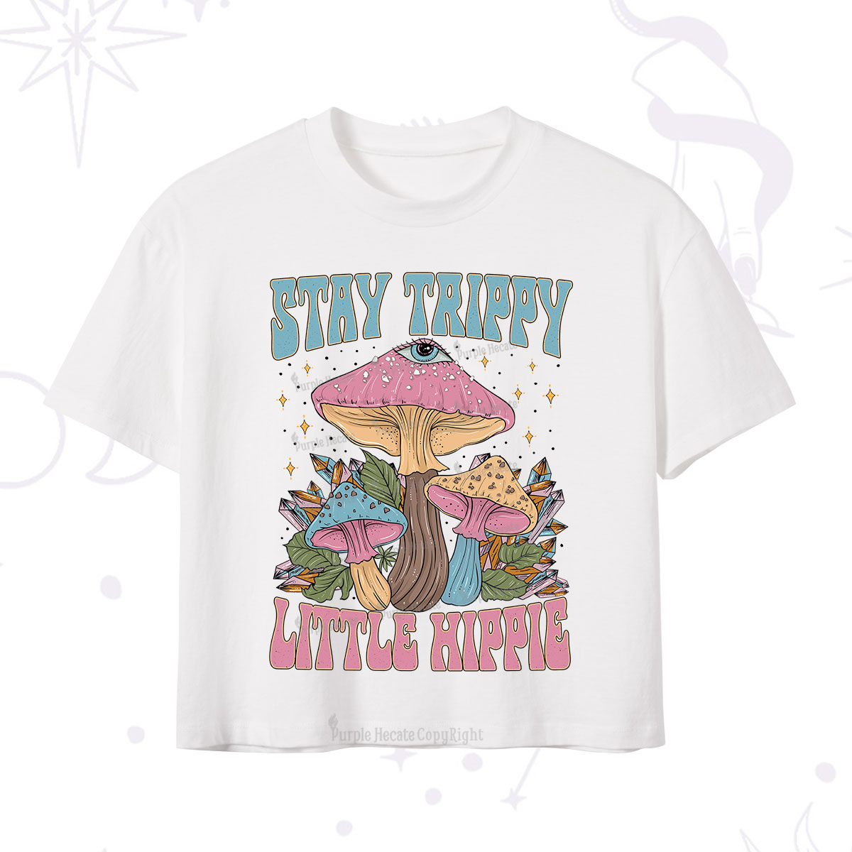 Purplehecate Stay Trippy Little Hippie Mushroom Crop T-Shirt
