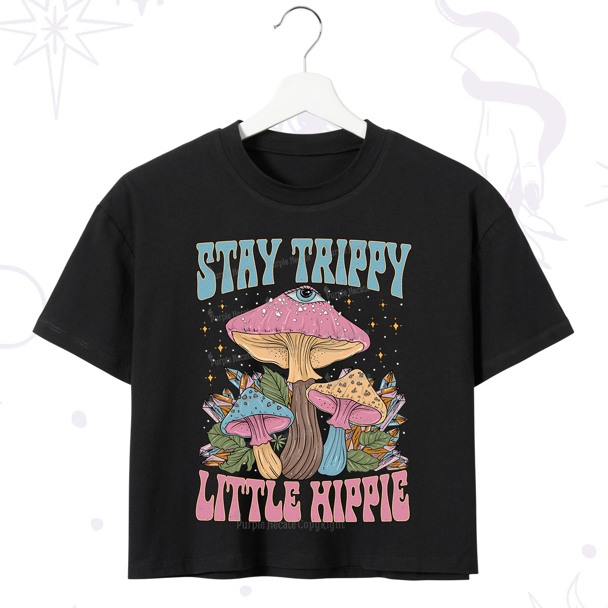 Purplehecate Stay Trippy Little Hippie Mushroom Crop T-Shirt