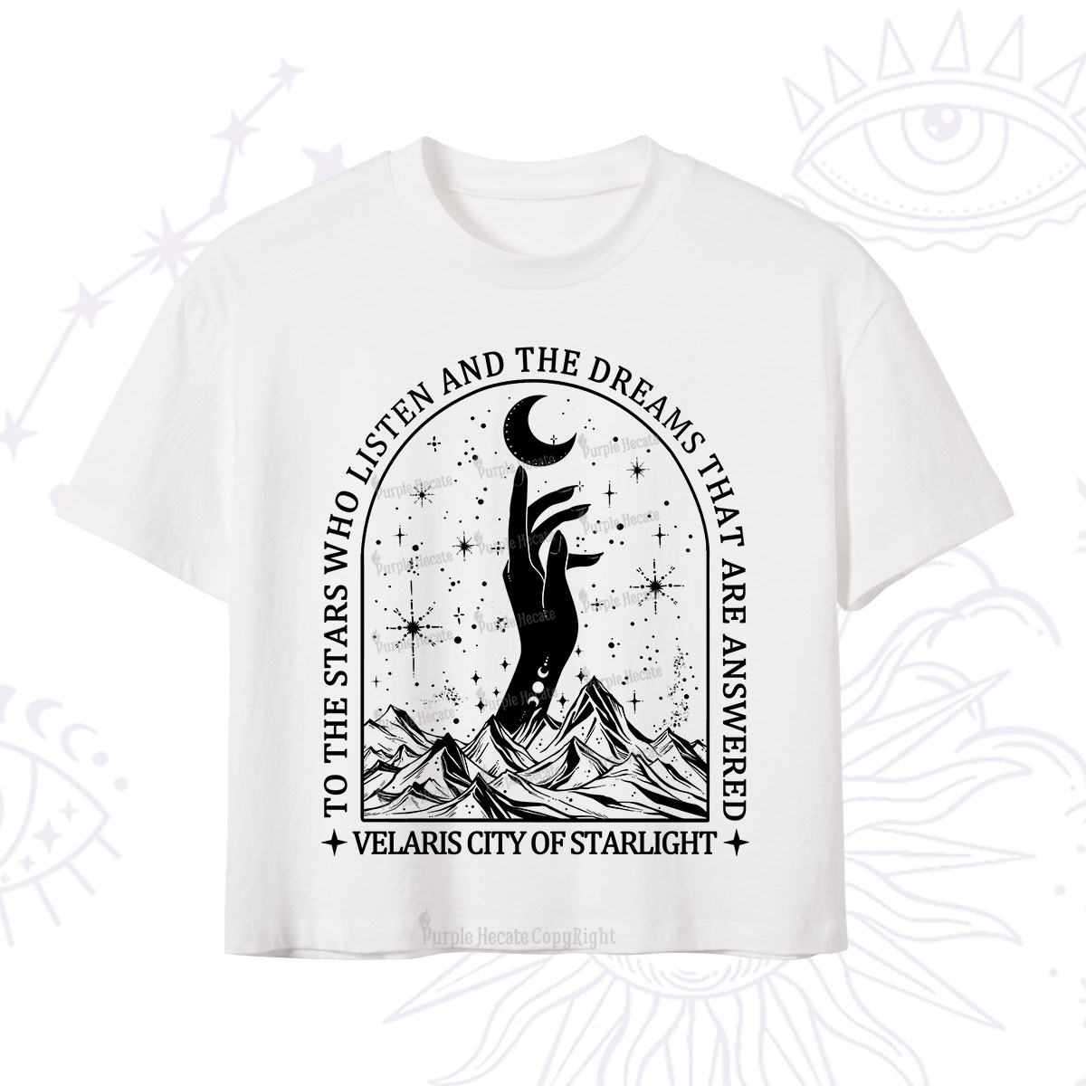 Purplehecate To The Stars Who Listen And The Dreams That Are Answered Crop T-Shirt