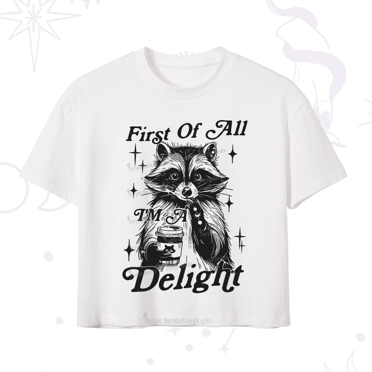 Purplehecate First Of All I'm A Delightful Funny Raccoon Crop T-Shirt