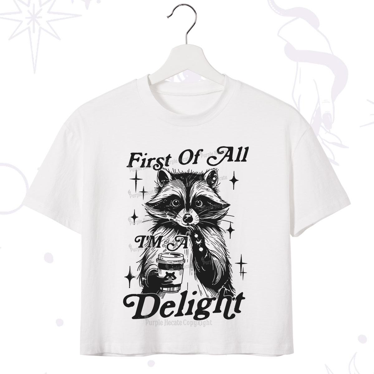 Purplehecate First Of All I'm A Delightful Funny Raccoon Crop T-Shirt