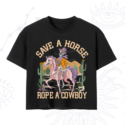 Purplehecate Save A Horse Rope A Cowboy Crop T-Shirt