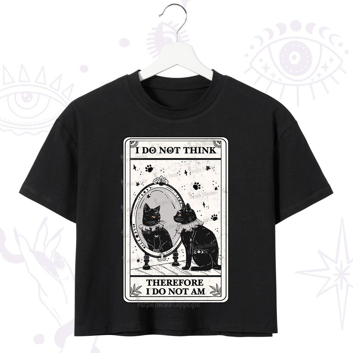 Purplehecate The I Do Not Think Therefore I Do Not Am Oracle Card Crop T-Shirt