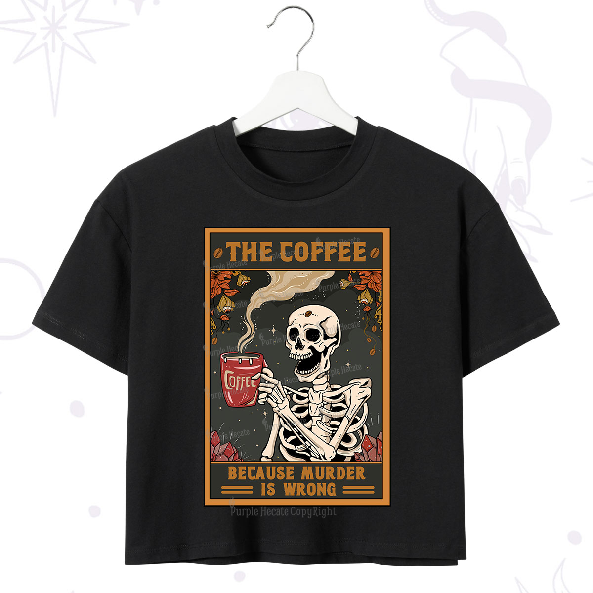 Purplehecate The Coffee Because Murder Is Wrong Oracle Card Crop T-Shirt