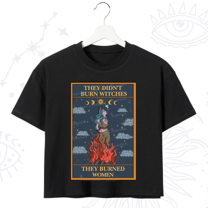 Purplehecate The They Didn't Burn Witches They Burned Women Oracle Card Crop T-Shirt