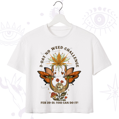 Purplehecate 3 Day No Weed Challenge Crop T-Shirt