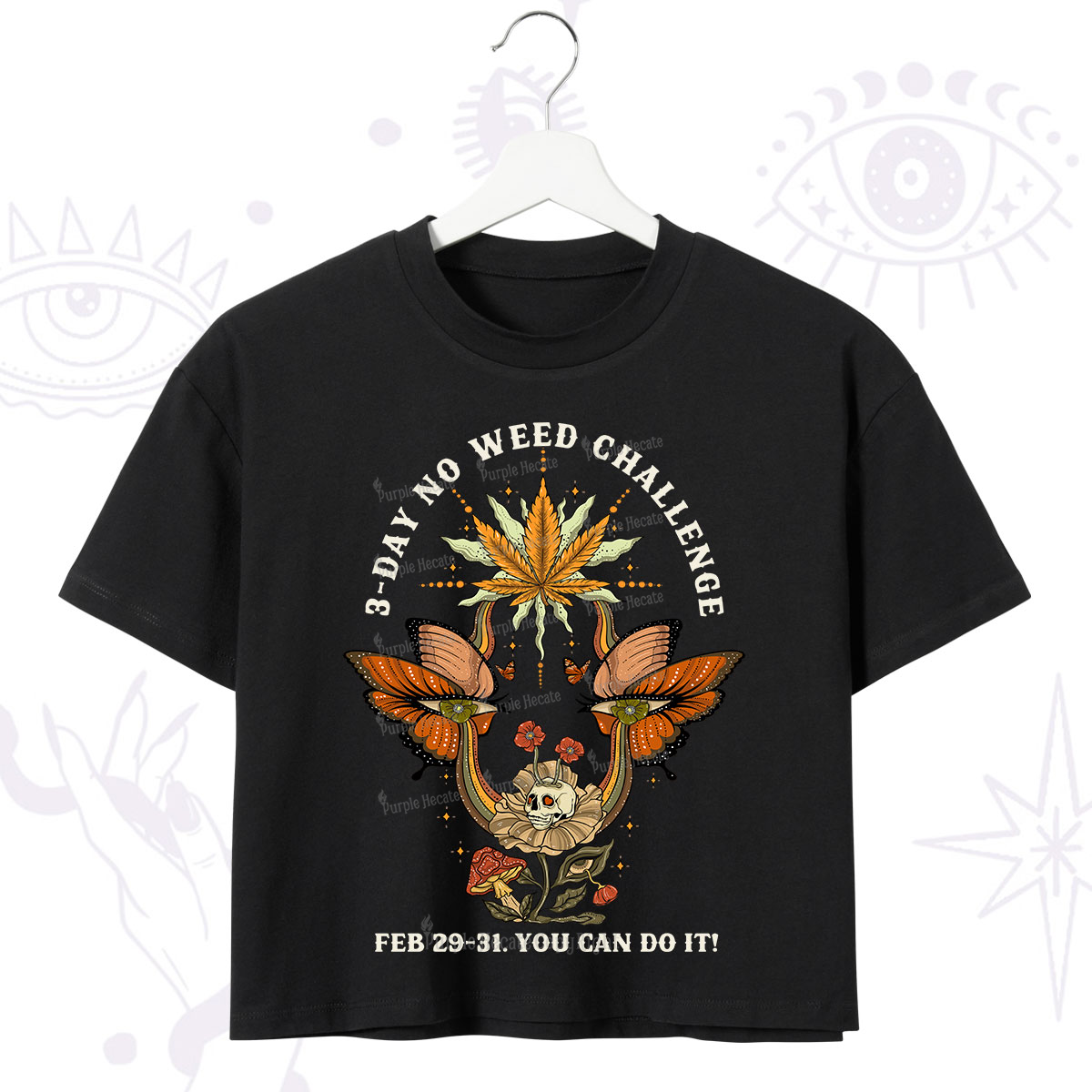 Purplehecate 3 Day No Weed Challenge Crop T-Shirt