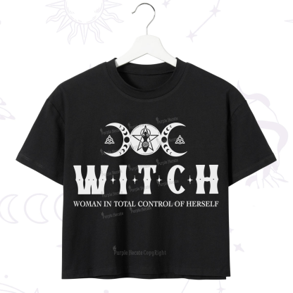 Purplehecate Hecate Woman in Total Control of Herself Crop T-Shirt