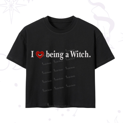 Purplehecate I Being A Witch Crop T-Shirt