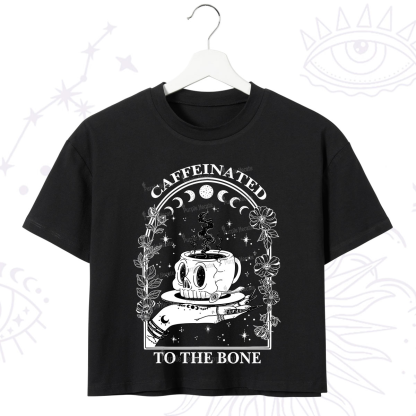 Purplehecate Caffeinated To The Bone Crop T-Shirt